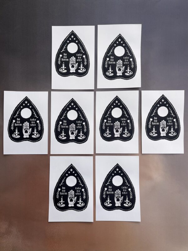 Do No Harm/Take No Shit Planchette Prints